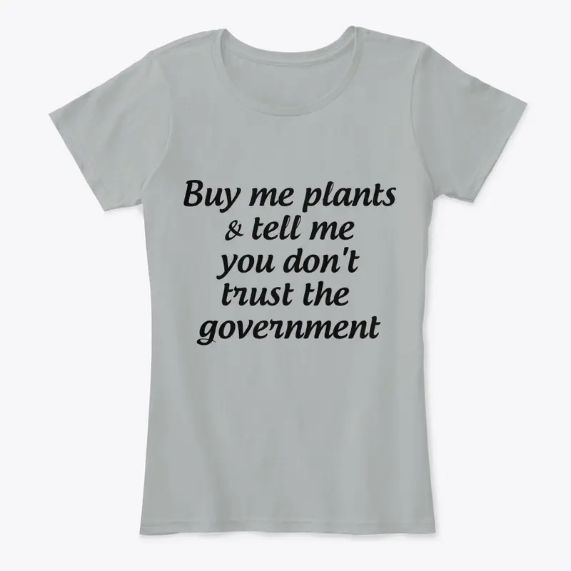 Buy plants, don't trust government