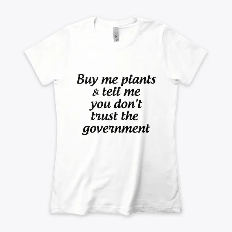 Buy plants, don't trust government